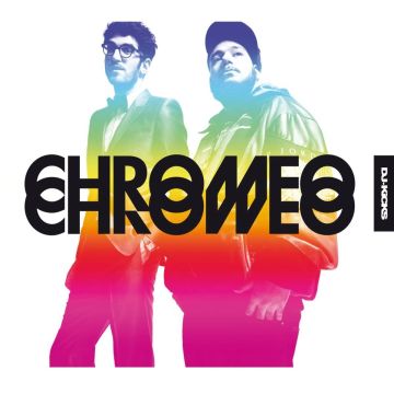 CHROMEO - DJ-KICKS