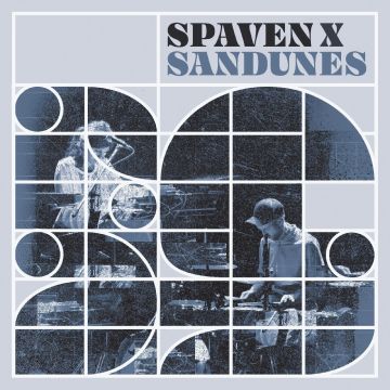 SPAVEN,RICHARD & SANDUNES - SPAVEN X SANDUNES