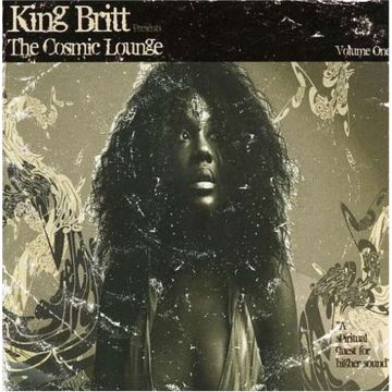 KING BRITT - COSMIC LOUNGE VOL.1