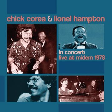 COREA,CHICK & LIONEL HAMPTON - IN CONCERT: LIVE AT MIDEM '78 (180G/TRANS-CRYSTAL VINYL)