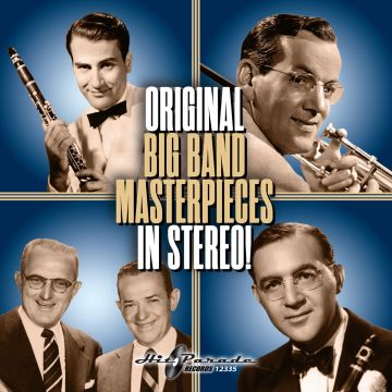 VARIOUS ARTISTS - ORIGINAL BIG BAND MASTERPIECES IN STEREO!