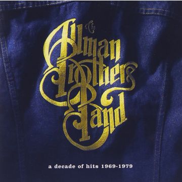 ALLMAN BROTHERS BAND - DECADE OF HITS 1969 - 1979
