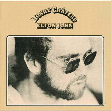 ELTON JOHN - HONKY CHATEAU