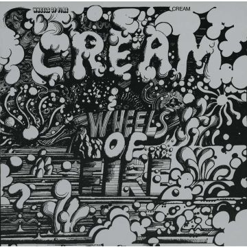 CREAM - WHEELS OF FIRE