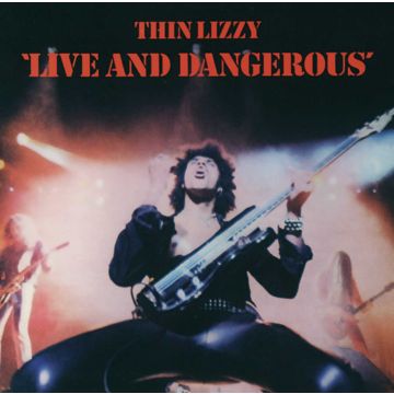 THIN LIZZY - LIVE AND DANGEROUS (REMASTERED)