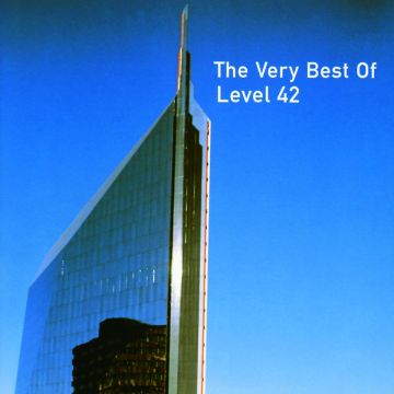 LEVEL 42 - VERY BEST OF LEVEL 42