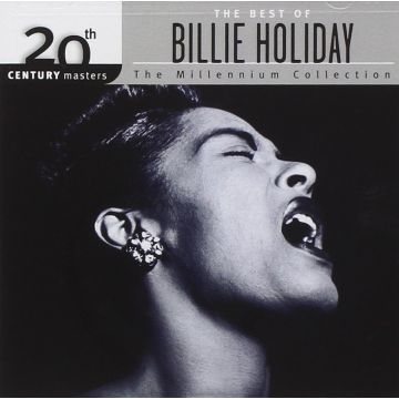 BILLIE HOLIDAY - MILLENNIUM COLLECTION: 20TH CENTURY MASTERS