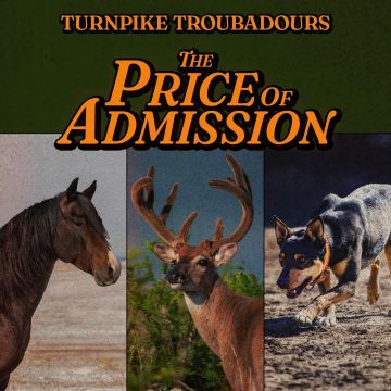 TURNPIKE TROUBADOURS - PRICE OF ADMISSION