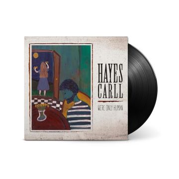 HAYES CARLL - WE'RE ONLY HUMAN
