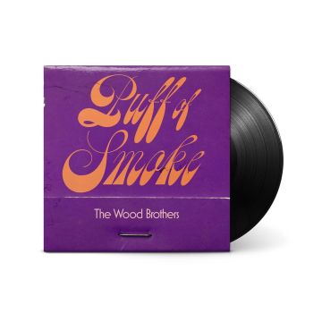 WOOD BROTHERS - PUFF OF SMOKE (180G)