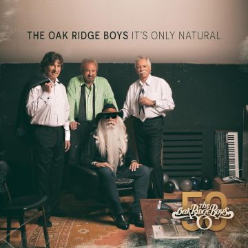 OAK RIDGE BOYS - IT'S ONLY NATURAL