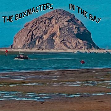 BOXMASTERS - IN THE BAY