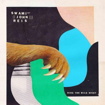 SWAMI JOHN REIS - RIDE THE WILD NIGHT (GREEN VINYL)