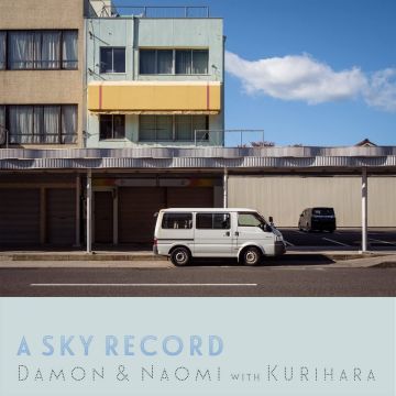 DAMON & NAOMI - SKY RECORD