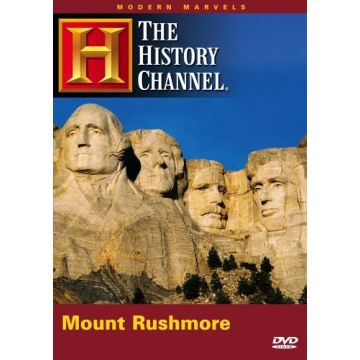 MODERN MARVELS: MOUNT RUSHMORE