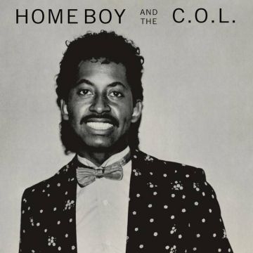 RSD22 HOME BOY AND THE C.O.L. Home Boy And The C.O.L.