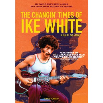 CHANGIN' TIMES OF IKE WHITE