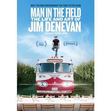 MAN IN THE FIELD: THE LIFE & ART OF JIM DENEVAN