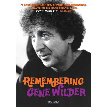 REMEMBERING GENE WILDER