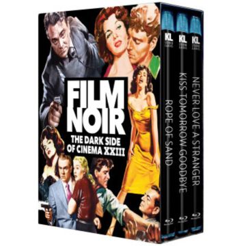 FILM NOIR: THE DARK SIDE OF CINEMA XXIII (ROPE OF SAND/KISS - FILM NOIR: THE DARK SIDE OF CINEMA XXIII (ROPE OF SAND/KISS TOMOR