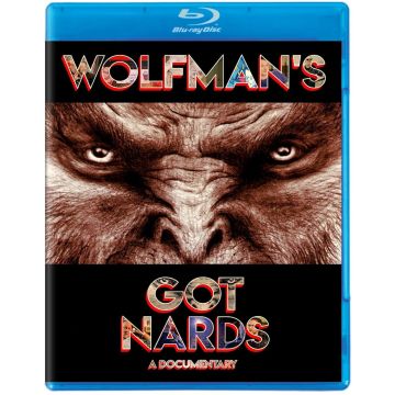 WOLFMAN'S GOT NARDS