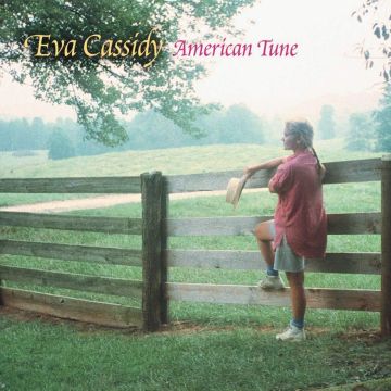 EVA CASSIDY - AMERICAN TUNE