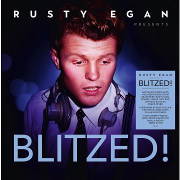VARIOUS ARTISTS - RUSTY EGAN PRESENTS… BLITZED! (DELUXE)