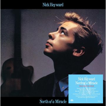 NICK HEYWARD - NORTH OF A MIRACLE (DELUXE)