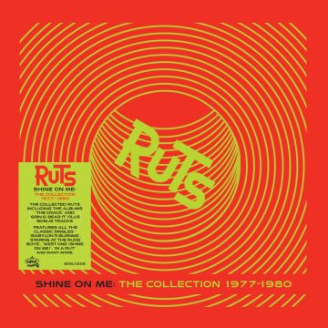 RUTS - SHINE ON ME: THE COLLECTION 1979/1980 (DELUXE)