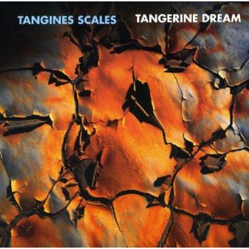 TANGERINE DREAM - TANGINES SCALES