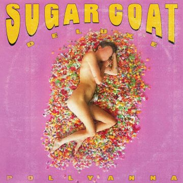 POLLYANNA - SUGAR COAT (DELUXE EDITION)