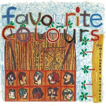 MCCLUSKEY BROTHERS - FAVOURITE COLOURS