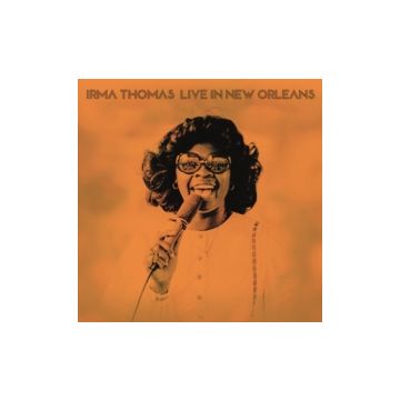 IRMA THOMAS - LIVE IN NEW ORLEANS