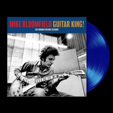 MIKE BLOOMFIELD - GUITAR KING! (THE NORMAN DAYRON SESSIONS)