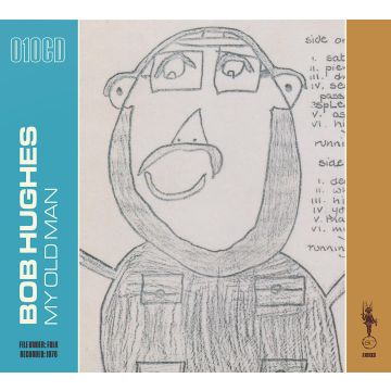 BOB HUGHES - MY OLD MAN