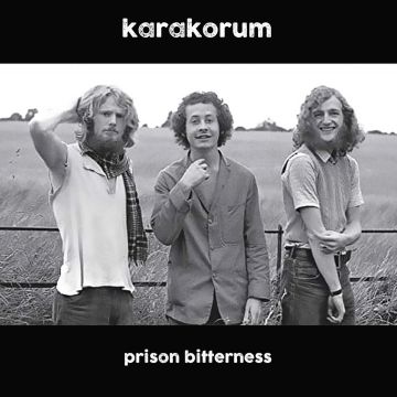 Karakorum - Prison Bitterness