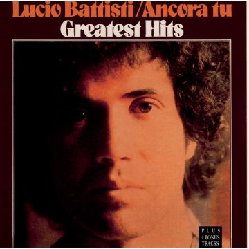 LUCIO BATTISTI - ANCORA TU: GREATEST HITS