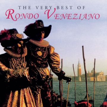 RONDO VENEZIANO - VERY BEST OF