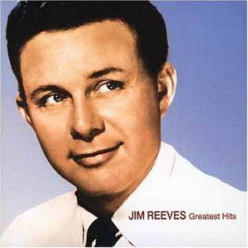 JIM REEVES - GREATEST HITS