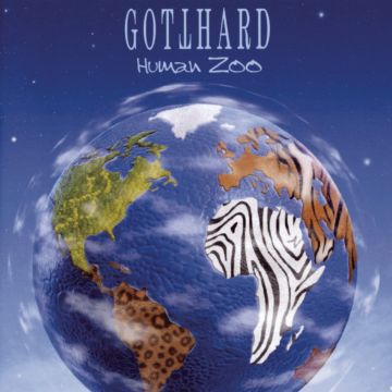 GOTTHARD - HUMAN ZOO