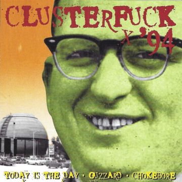 VARIOUS ARTISTS - CLUSTERFUCK '94 (EXTREMELY LIMITED)