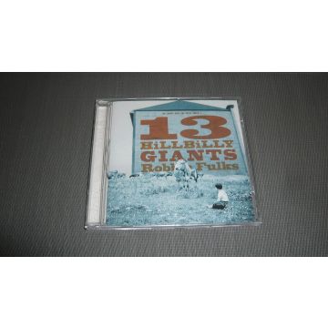 ROBBIE FULKS - 13 HILLBILLY GIANTS