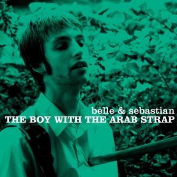 Belle and Sebastian - The Boy With the Arab Strap