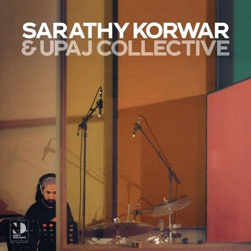 KORWAR,SARATHY & UPAJ COLLECTIVE - NIGHT DREAMER DIRECT-TO-DISC SESSIONS