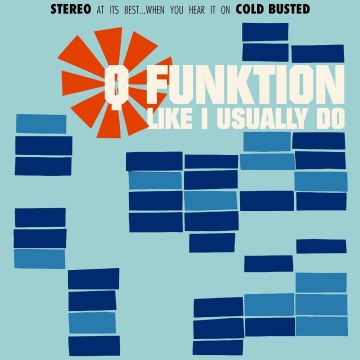 Q FUNKTION - Q FUNKTION: LIKE I USUALLY DO