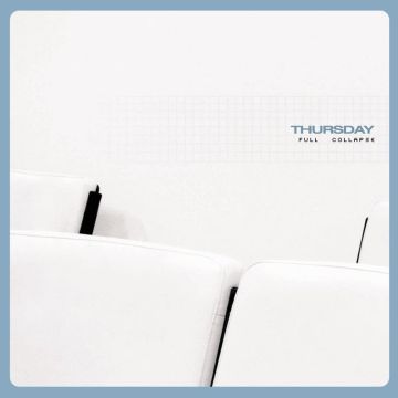 THURSDAY - FULL COLLAPSE