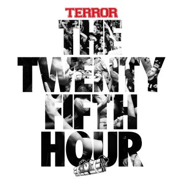 TERROR - 25TH HOUR
