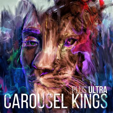 CAROUSEL KINGS - PLUS ULTRA