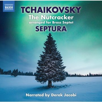 SEPTURA; DEREK JACOBI; SCOTT LUMSDAINE - TCHAIKOVSKY: NUTCRACKER (ARR. SIMON COX & MATTHEW KNIGHT FOR BRAS
