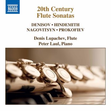 DENIS; PETER LAUL LUPACHEV - 20TH CENTURY FLUTE SONATAS